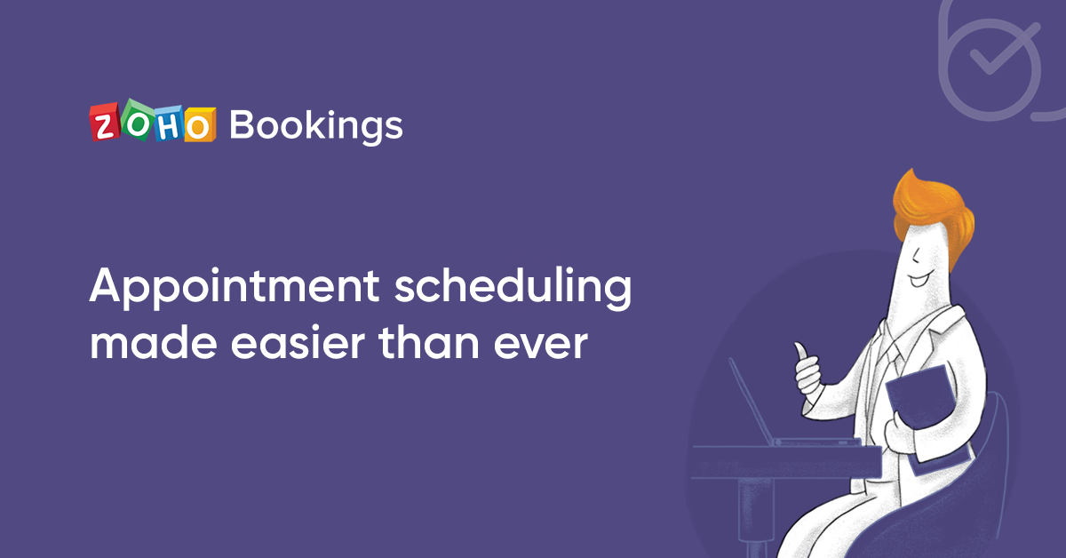 Zoho Bookings appointment scheduling overview